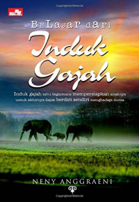 Belajar dari Induk Gajah