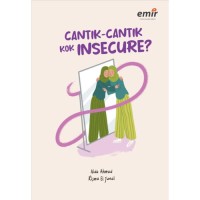Image of Cantik - Cantik Kok Insecure