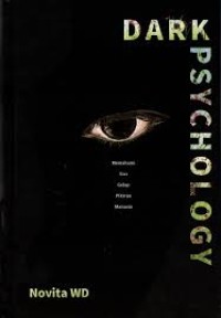 Image of DARK PSYCHOLOGY Memahami Sisi Pikiran Manusia