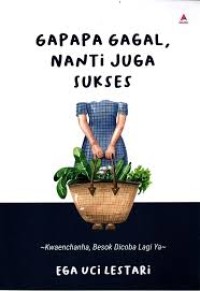 Image of Gapapa Gagal, Nanti Juga Sukses