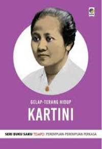 Gelap - Terang Hidup : Kartini
