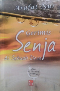 Image of Gerimis Senja di Sebuah Desa dan 12 Cerpen Lainnya