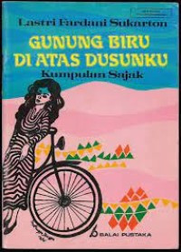 Gunung Biru Di Atas Dusunku: Kumpulan Sajak
