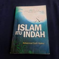 Islam Itu Indah