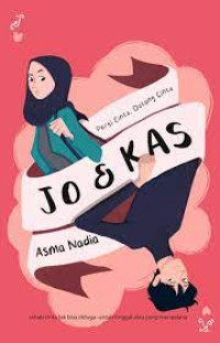 Jo & Kas = Pergi Cinta, Datang Cinta