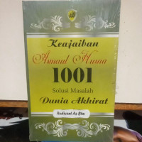 Image of Keajaiban Asmaul Husna 1001 Solusi Masalah Dunia Akhirat