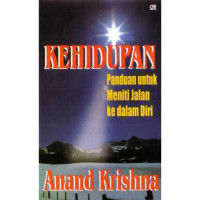 Kehiduoan: Panduan untuk meniti jalan ke dalam diri