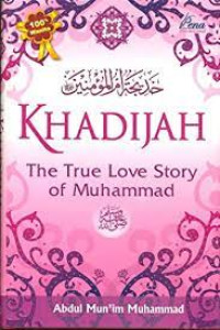 Image of Khadijah : The True Love Story Of Muhammad