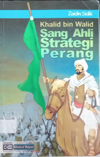 Image of Khalid bin Walid: Sang Ahli Strategi Perang