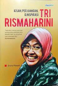 Kisah, Perjuangan, & Inspirasi : TRI RISMAHARINI