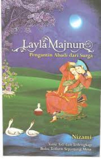 Layla Majnun: Pengantin Abadi Dari Surga