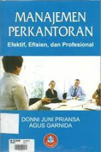 Image of Manajemen Perkantoran Efektif,Efesien,Dan Profesional
