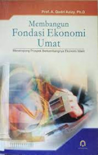 Image of Membangun Fondasi Ekonomi Utama