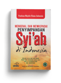 Image of Mengenal Dan Waspadai Penyimpangan  Syi'ah