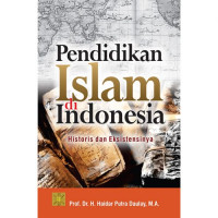 Pendidikan Islam: Dalam Sistem Pendidikan Nasional di Indonesia