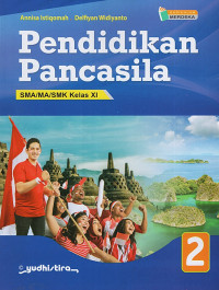 Pendidikan Pancasila Untuk SMA/MA/SMK Kelas XI (K-Merdeka)