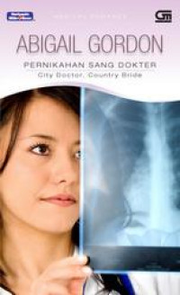 Image of Pernikahan Sang Dokter : City Doctor, Country Bride