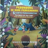 Image of Perundung di Bumi Perkemahan, 5 Cerita Persahabatan