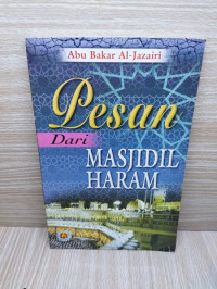 Pesan Dari Masjidil Haram