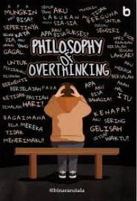 Philosophi of Overthinking