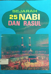 Sejarah 25 Nabi & Rasul