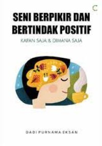 Image of Seni Berpikir dan Bertindak Positif