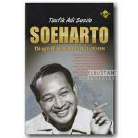 Soeharto : Biografi Singkat 1921-2008