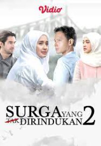 Surga Yang Tak Dirindukan 2