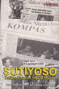 SUTIYOSO : Dalam Catatan Media Massa