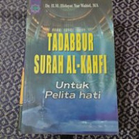 Image of Tadabbur Surah Al-Kahfi: Untuk Pelita Hati