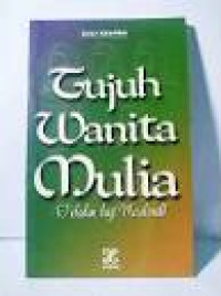 Image of Tujuh Wanita Mulia: Teladan Bagi Muslimah